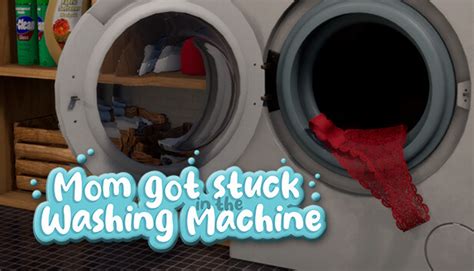 f95 zone mom|Mom Got Stuck in the Washing Machine [v1.8] [Mad Mike .